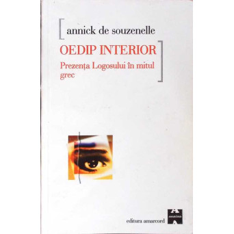 OEDIP INTERIOR. PREZENTA LOGOSULUI IN MITUL GREC