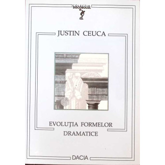 EVOLUTIA FORMELOR DRAMATICE