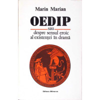 OEDIP SAU DESPRE SENSUL EROIC AL EXISTENTEI IN DRAMA OEDIP SAU DESPRE SENSUL EROIC AL EXISTENTEI IN DRAMA