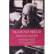 PSIHOLOGIA COLECTIVA SI ANALIZA EULUI
