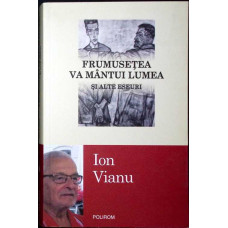 FRUMUSETEA VA MANTUI LUMEA SI ALTE ESEURI