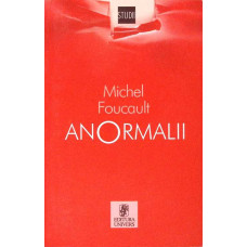 ANORMALII. CURSURI TINUTE LA COLLEGE DE FRANCE 1974-1975
