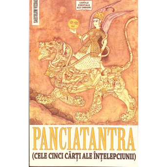 PANCIATANTRA: CELE CINCI CARTI ALE INTELEPCIUNII