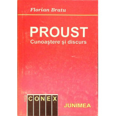 PROUST - CUNOASTERE SI DISCURS