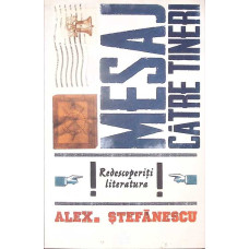 MESAJ CATRE TINERI: REDESCOPERITI LITERATURA MESAJ CATRE TINERI: REDESCOPERITI LITERATURA