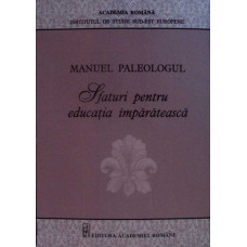 SFATURI PENTRU EDUCATIA IMPARATEASCA