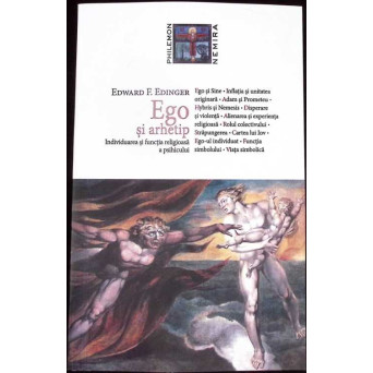 EGO SI ARHETIP. INDIVIDUAREA SI FUNCTIA RELIGIOASA A PSIHICULUI