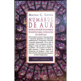 NUMARUL DE AUR. RITURI SI RITMURI PITAGOREICE IN DEZVOLTAREA CIVILIZATIEI OCCIDENTALE