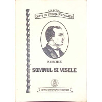 SOMNUL SI VISELE