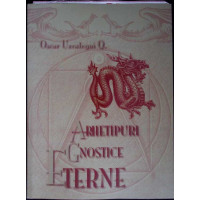 ARHETIPURI GNOSTICE ETERNE ARHETIPURI GNOSTICE ETERNE