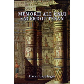 MEMORII ALE UNUI SACERDOT TEBAN