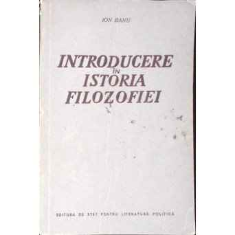 INTRODUCERE IN ISTORIA FILOZOFIEI