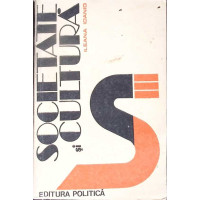 SOCIETATE SI CULTURA - INCERCARI METODOLOGICE