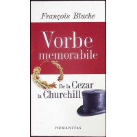 VORBE MEMORABILE DE LA CEZAR LA CHURCHILL