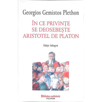 IN CE PRIVINTE SE DEOSEBESTE ARISTOTEL DE PLATON