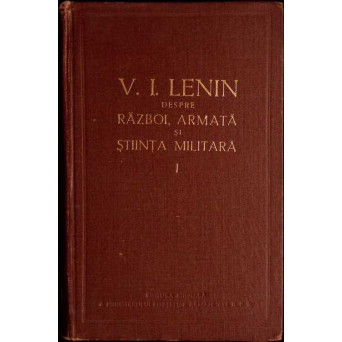DESPRE RAZBOI, ARMATA SI STIINTA MILITARA VOL.1