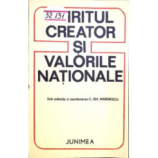 SPIRITUL CREATOR SI VALORILE NATIONALE SPIRITUL CREATOR SI VALORILE NATIONALE
