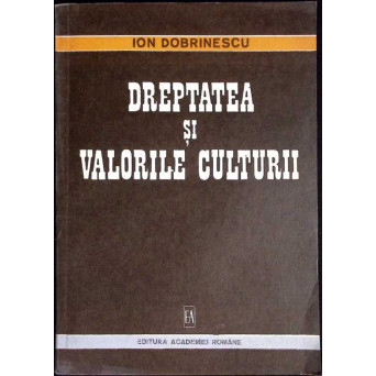 DREPTATEA SI VALORILE CULTURII