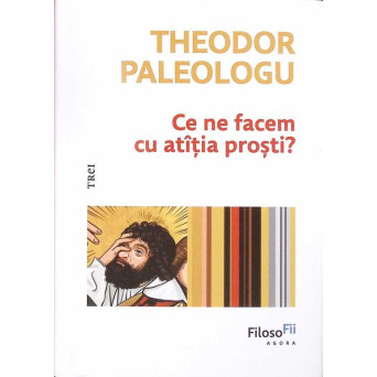 CE NE FACEM CU ATITIA PROSTI?