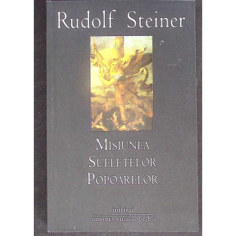 MISIUNEA SUFLETELOR POPOARELOR. IN LEGATURA CU MITOLOGIA GERMANO-NORDICA