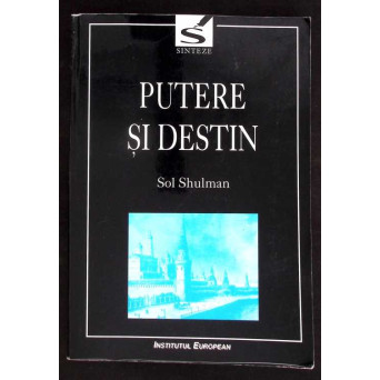 PUTERE SI DESTIN