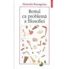 RESTUL CA PROBLEMA A FILOSOFIEI