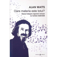 OARE MATERIA ESTE TOTUL?