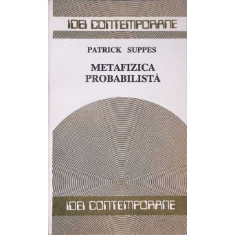 METAFIZICA PROBABILISTA METAFIZICA PROBABILISTA