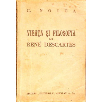 VIEATA SI FILOSOFIA LUI RENE DESCARTES