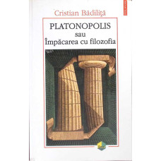PLATONOPOLIIS SAU IMPACAREA CU FILOZOFIA