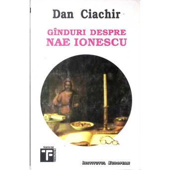 GINDURI DESPRE NAE IONESCU