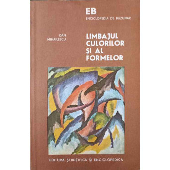 LIMBAJUL CULORILOR SI AL FORMELOR