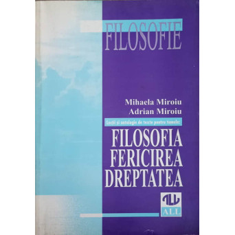 FILOSOFIA. FERICIREA. DREPTATEA