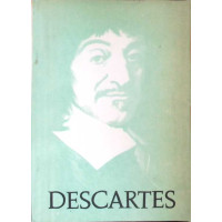 DESCARTES SI SPIRITUL STIINTIFIC MODERN DISCURS DESPRE METODA DE A NE CONDUCE BINE RATIUNEA SI A CAUTA ADEVARUL IN STIINTE DESCARTES SI SPIRITUL STIINTIFIC MODERN DISCURS DESPRE METODA DE A NE CONDUCE BINE RATIUNEA SI A CAUTA ADEVARUL IN STIINTE