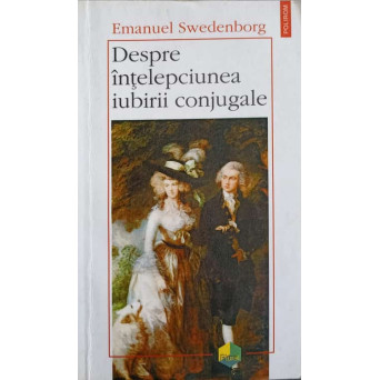DESPRE INTELEPCIUNEA IUBIRII CONJUGALE