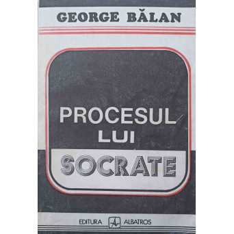 PROCESUL LUI SOCRATE