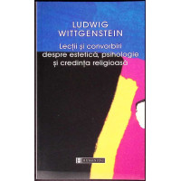 LECTII SI CONVORBIRI DESPRE ESTETICA, PSIHOLOGIE SI CREDINTA RELIGIOASA LECTII SI CONVORBIRI DESPRE ESTETICA, PSIHOLOGIE SI CREDINTA RELIGIOASA