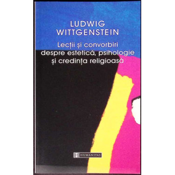 LECTII SI CONVORBIRI DESPRE ESTETICA, PSIHOLOGIE SI CREDINTA RELIGIOASA