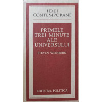 PRIMELE TREI MINUTE ALE UNIVERSULUI PRIMELE TREI MINUTE ALE UNIVERSULUI
