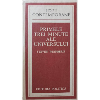PRIMELE TREI MINUTE ALE UNIVERSULUI