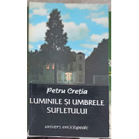 LUMINILE SI UMBRELE SUFLETULUI