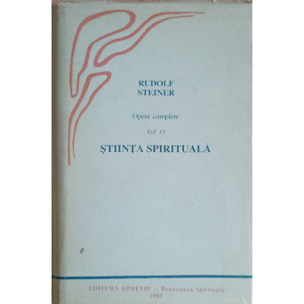 OPERE COMPLETE VOL.13 STIINTA SPIRITUALA