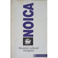 MODELUL CULTURAL EUROPEAN MODELUL CULTURAL EUROPEAN