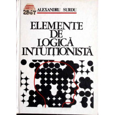 ELEMENTE DE LOGICA INTUITIONISTA