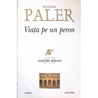 VIATA PE UN PERON