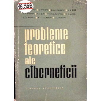 PROBLEME TEORETICE ALE CIBERNETICII