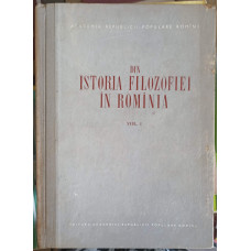 DIN ISTORIA FILOZOFIEI IN ROMANIA VOL.1