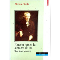 KANT IN LUMEA LUI SI IN CEA DE AZI