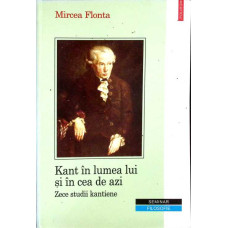 KANT IN LUMEA LUI SI IN CEA DE AZI