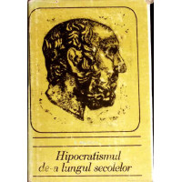 HIPOCRATISMUL DE-A LUNGUL SECOLELOR